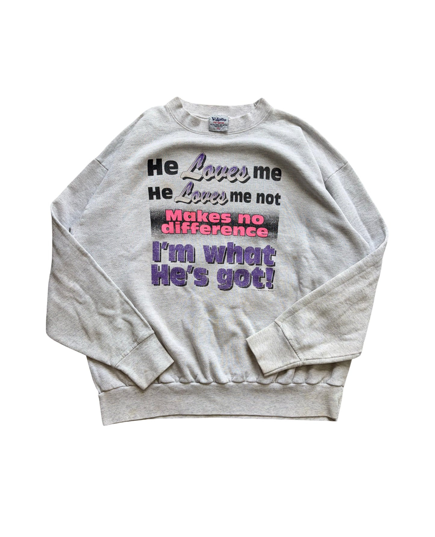 "He Loves Me" Crewneck