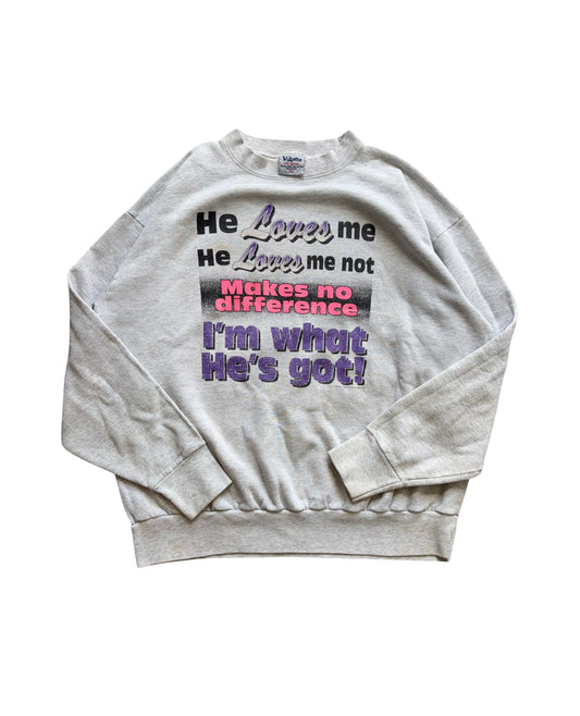 "He Loves Me" Crewneck